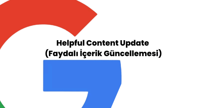 Helpful-Content-Update-Nedir-1-1.png