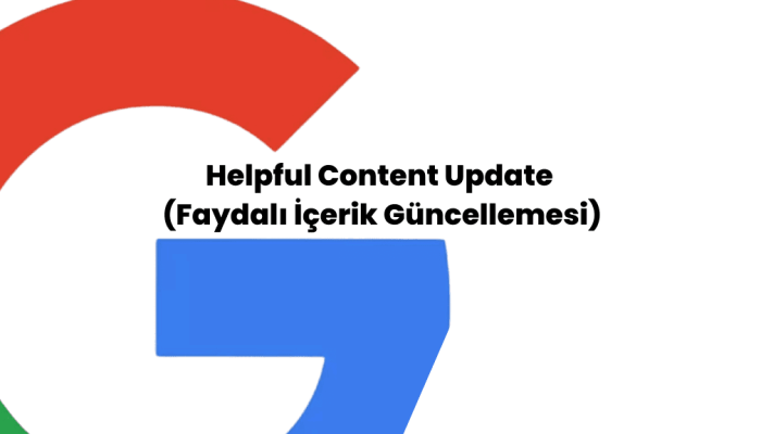 Helpful-Content-Update-Nedir-1-1.png